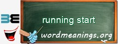 WordMeaning blackboard for running start